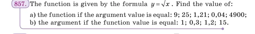 Умова: вправа 857: The function is given by the formula y = √x